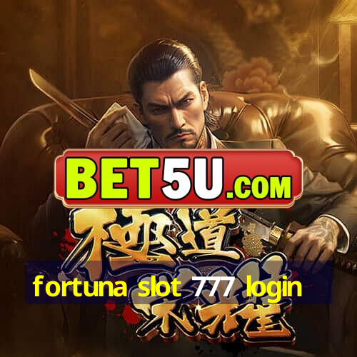 fortuna slot 777 login